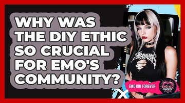 Why Was The DIY Ethic So Crucial For Emo