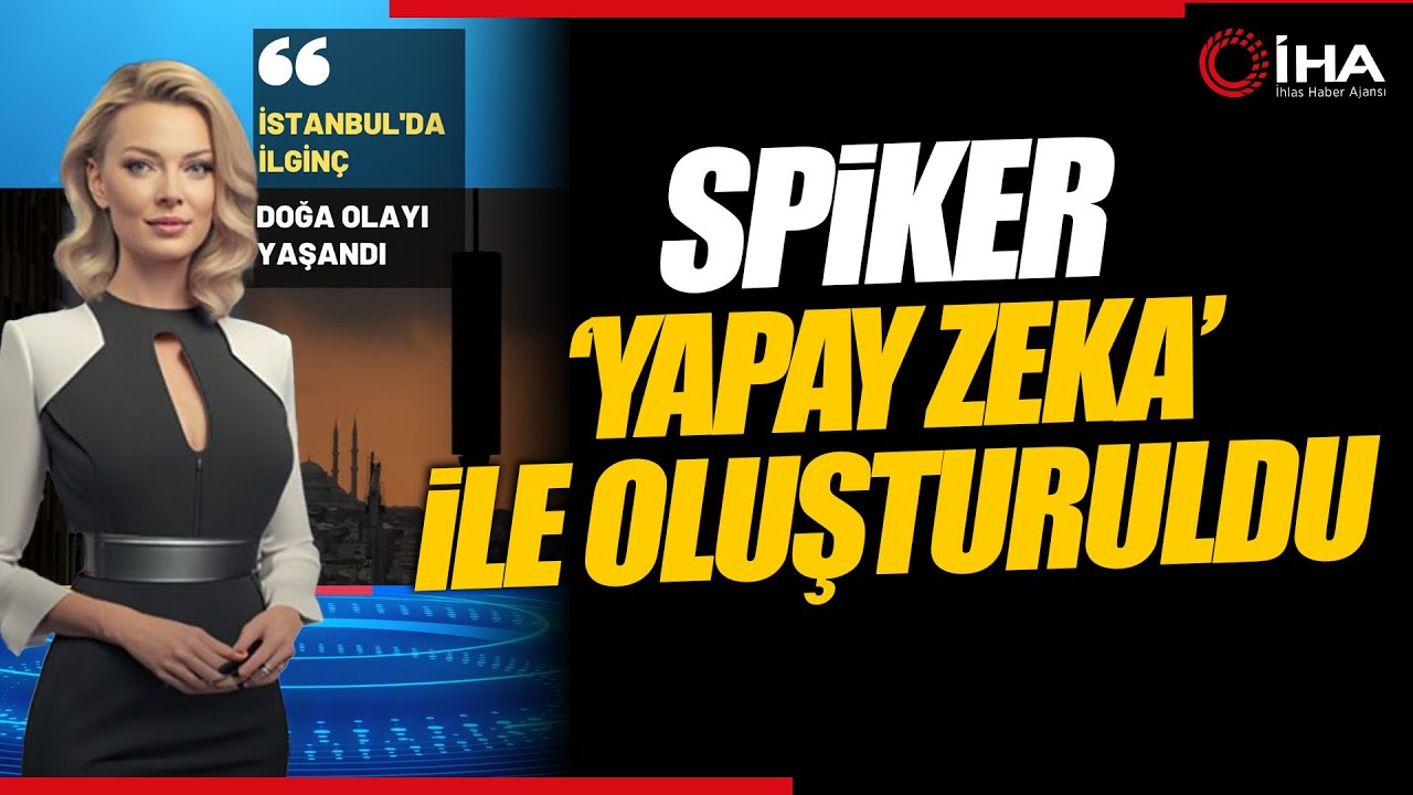 yapay zeka türkiyede haber sunmaya başladı youtube