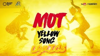 Мот - Yellow Song (Lyrics, Текст)