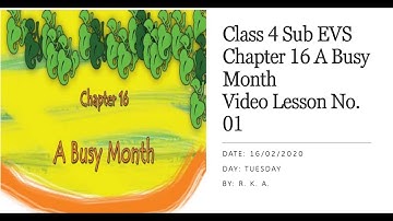 Class 4 Sub EVS Chapter 16 A Busy Month Video Lesson No 01