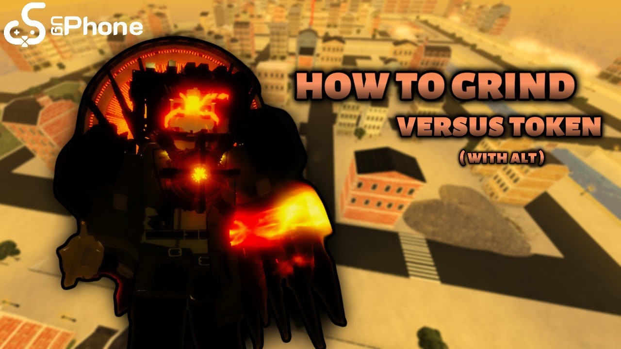 How to grind Versus Token ? [ Skibi Defense ] 