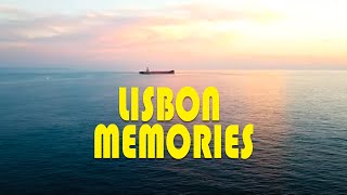 Cinematic memories from Lisbon