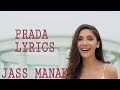PRADA LYRICS VIDEO SONG || JASS MANAK|| HD VIDEO Mp3