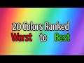 Twenty colors ranked worst to best