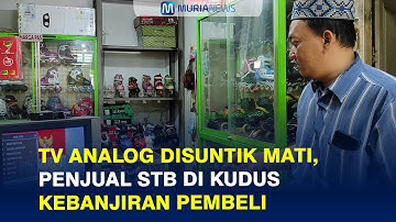 TV Analog Disuntik Mati, Penjual STB di Kudus Kebanjiran Pembeli