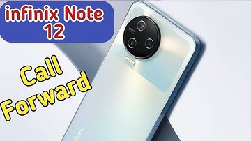 Call Forward In Infinix Note 12 Pro, How To Call Forward In Infinix Note 12 Pro,