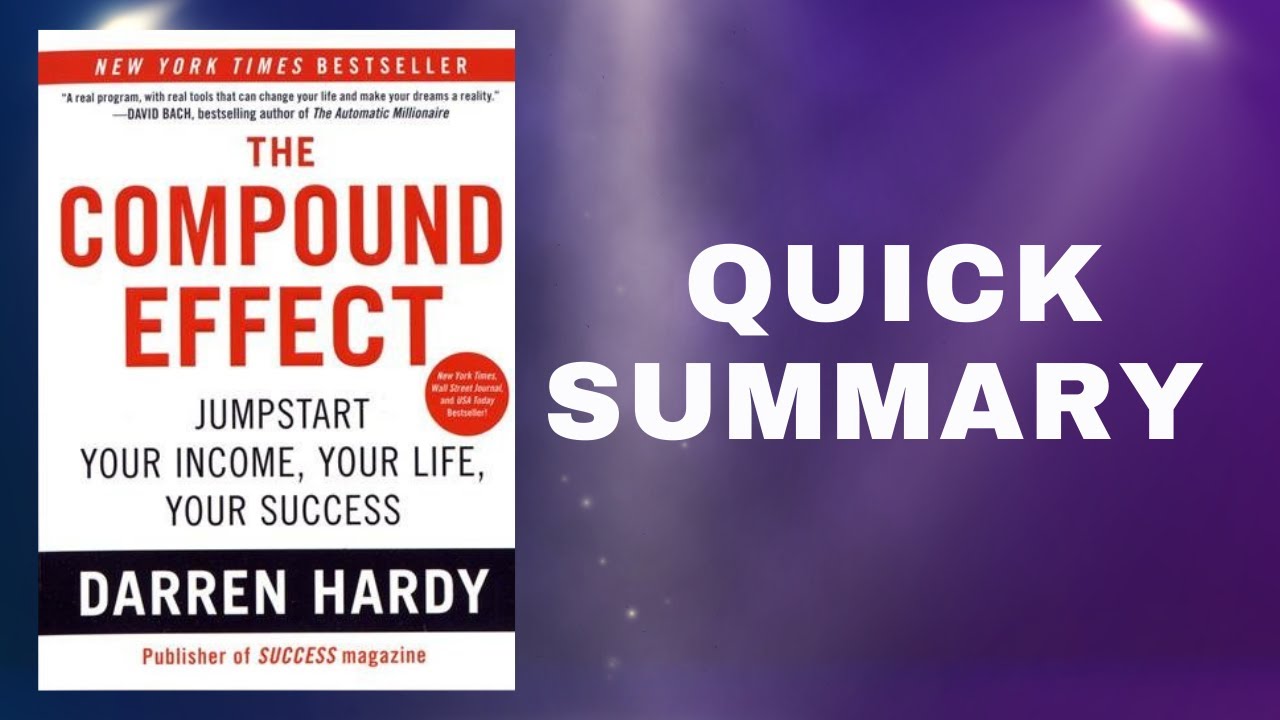 The Compound Effect Quick Book Summary YouTube