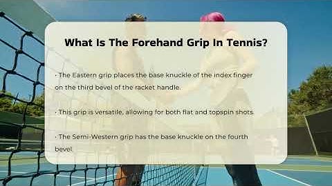What Is The Forehand Grip In Tennis? - The Racket Xpert