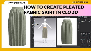How to create Pleated fabric Skirt in CLO 3d