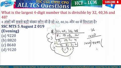 What is the largest 4-digit number that is divisible by 32, 40,36 and 8?