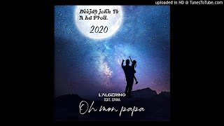 L'Algérino feat. Emma - Oh Mon Papa Intromix - ( 𝘿𝙀𝙀𝙟𝘼𝙔 𝙅𝙊𝙃𝙉'𝙎 𝑨 𝙇𝘼𝙋𝙍𝙊𝘿.2𝙆20 )