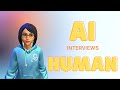 AI interviews Human