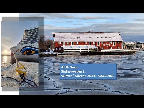 Aida Nova Südnorwegen 2 unterwegs in Norwegen Winter Advent   25.11.2023 - 2.12.2023