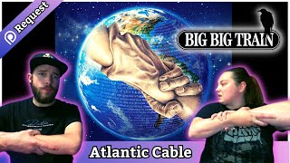 A 15-minute EPIC! | Partners React to Big Big Train - Atlantic Cable #reaction