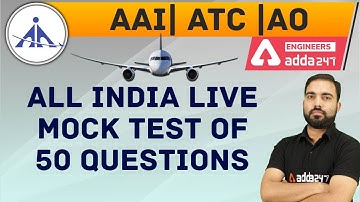 AAI | ATC | AO | All india Live Mock Test of 50 Questions  | Engineers Adda