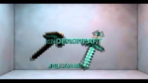 ENDERCRAFT INTRO