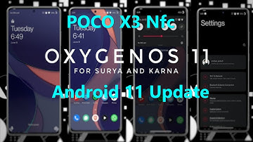 مراجعة الروم المعدل Review Rom OxygenOS 11 Port POCO X3 Nfc Android 11 Update