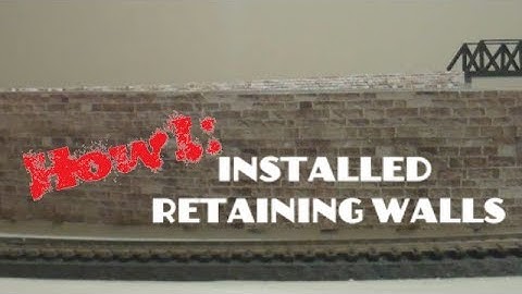 Installing Retaining Walls on HO Scale Layout