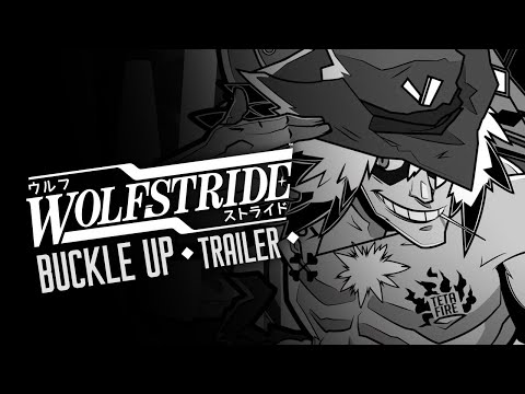 Wolfstride – "Buckle Up" Trailer