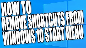 How To Remove A Shortcut From The Windows 10 Start Menu Tutorial