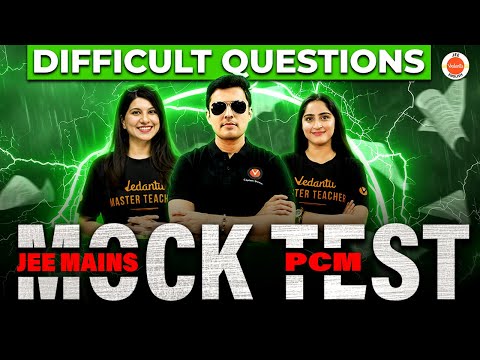 JEE Main 2025 | Mock Test | Difficult Questions| Shreyas Sir | Namrata Ma'am | Diksha Ma'am