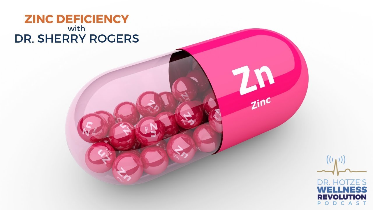 holistic marketing Zinc Deficiency with Dr. Sherry Rogers