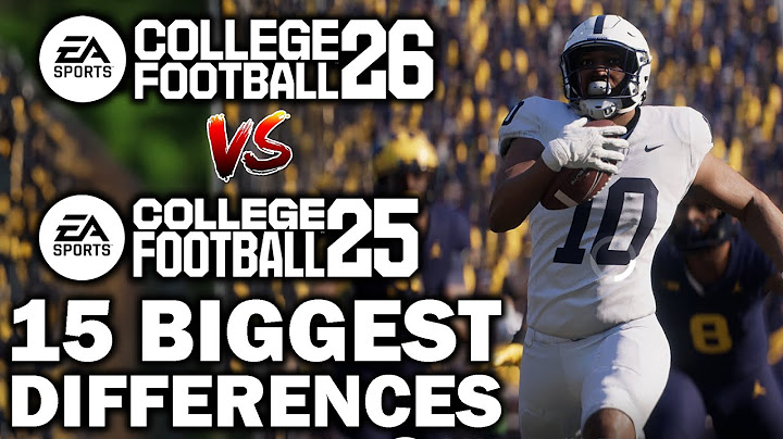 EA Sports College Football 26 vs College Football 25 - 15 BIGGEST Differences
