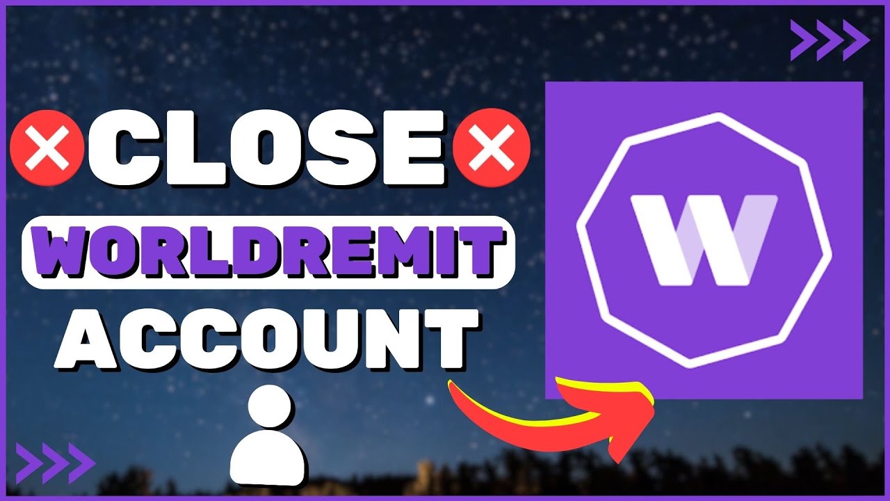 How to Close WorldRemit Account - YouTube