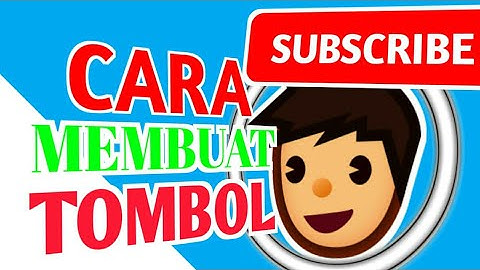 TUTORIAL CARA MEMBUAT TOMBOL SUBSCRIBE DI PIXELLAB DAN KINEMASTER