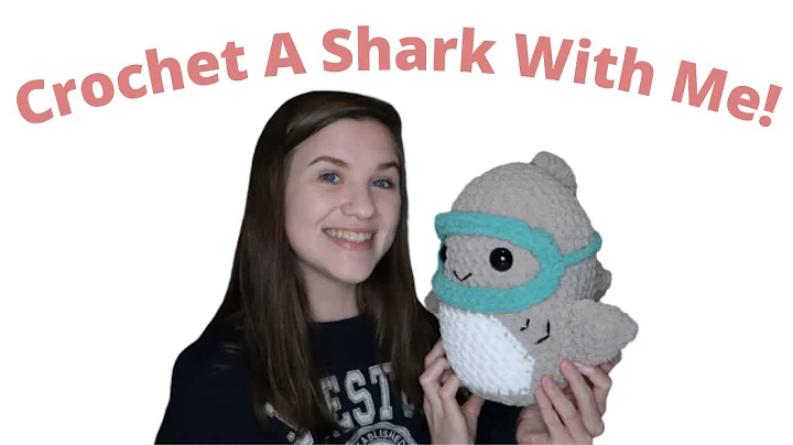 Join me to crochet a shark with Googles!