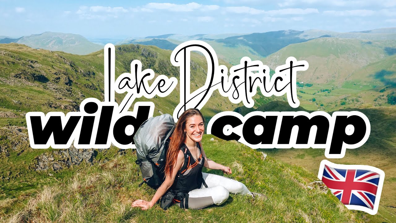 Wild Camping in the Lake District 🏕 | My First Time! - YouTube