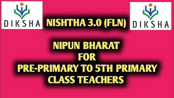 NISHTHA 3.0 FLN| NIPUN BHARAT| HOW TO JOIN| COURSES | MODULES