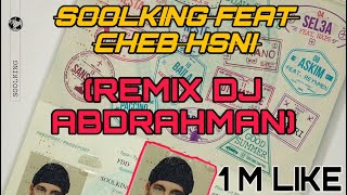 SOOLKING - YA LBAHRI FEAT CHEB HASNI (REMIX DJ ABDRAHMAN) Resimi