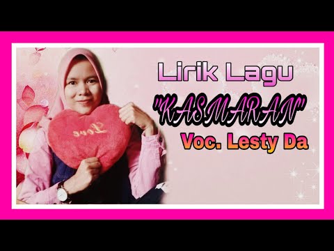 Evie Tamala Lirik Lagu Kasmaran Voc Lesty Da Youtube