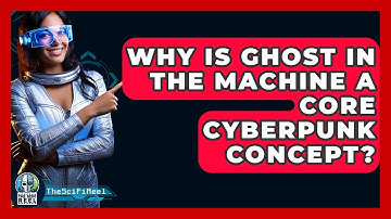 Why Is Ghost In The Machine A Core Cyberpunk Concept? - The SciFi Reel