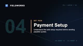 Configure Payments and Notifications | FieldWorks Admin Tutorial