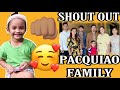 SHOUT OUT SA PACQUIAO FAMILY | NITCH