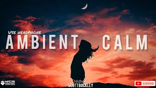 Childhood by Scott Buckley💯 Nocopyright Cinematic Music
