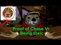 Proof ￼of Chase VR being toxic ￼@ChaseVrOFFICIAL 