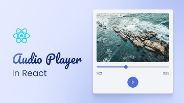 How To Build Simple Audio Player in React JS | Music Player in React