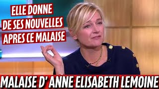 Anne elisabeth Lemoine victime d'un malaise dans c à vous. Elle donne des nouvelles