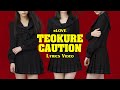 =LOVE (イコールラブ) 「手遅れcaution/Teokure Caution」 Fanmade Lyrics Video (Color Coded ROM|KAN)