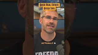 Quick Real Estate Offer Tips