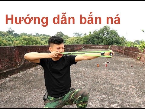 Video: Cách Bắn Súng Cao Su