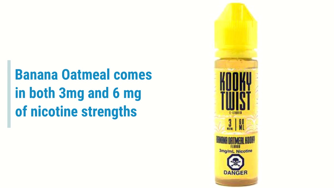 Kooky Twist Banana Oatmeal Vape.Works YouTube