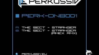 [PERK-DNB001]A The Sect - Stranger (Original Mix) [The Sect EP]