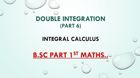 Double integration (most important Question) for Bsc 1st year by Ram Arora