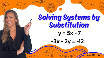 Solving Systems by Substitution