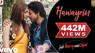 Hawayein Lyric Video   Jab Harry Met Sejal Shah Rukh Khan, AnushkaArijit SinghPritam by blues music