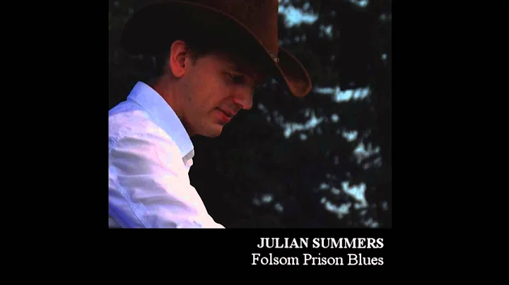 Julian Summers - Folsom Prison Blues